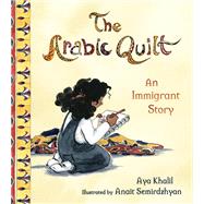 The Arabic Quilt An Immigrant Story