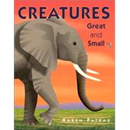 Creatures Great and Small