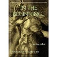 In the Beginning... : Study Guide 1 for the Daily Bible in Chronological Order / Dee Dee Talbot