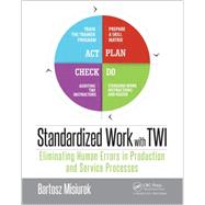 Standardized Work With Twi