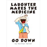 Laughter Makes the Medicine Go Down