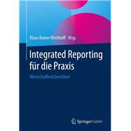 Integrated Reporting Für Die Praxis