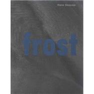 Hans Danuser : Frost