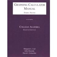 Supplement: Graphing Calculator Manual - College Algebra 8/e