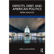 Deficits, Debt, and American Politics