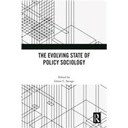 The Evolving State of Policy Sociology
