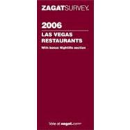 ZagatSurvey 2006 Las Vegas Restaurants & Nightlife