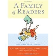 A Family of Readers The Book Lover's Guide to Children's and Young Adult Literature