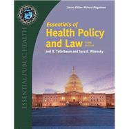 Essentials of Health Policy and Law