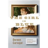 The Girl in Blue Renoir’s Portrait of a Dynasty Erased