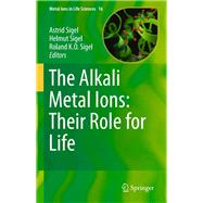 The Alkali Metal Ions