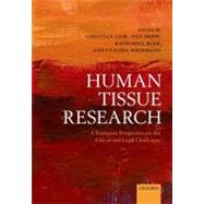 Human Tissue Research A European perspective on the ethical and legal challenges