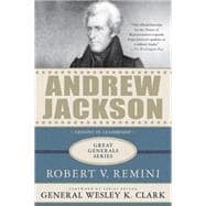 Andrew Jackson: A Biography