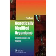 Genetically Modified Organisms