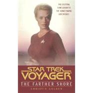 The Star Trek: Voyager: Farther Shore