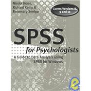 SPSS for Psychologists : A Guide to Data Analysis Using SPSS for Windows