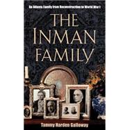 The Inman Family: An Atlanta Family from Reconstruction to World War I