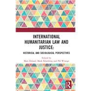 International Humanitarian Law and Justice
