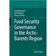 Food Security Governance in the Arctic-barents Region
