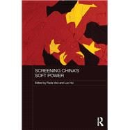 Screening China's Soft Power
