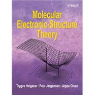 Molecular Electronic-Structure Theory,9780471967552