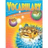 Vocabulary for Achievement: First Course*