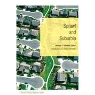 Sprawl and Suburbia : A Harvard Design Magazine Reader