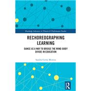 Rechoreographing Learning