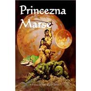 Princezna Marse/ a Princess of Mars