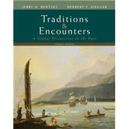 Traditions and Encounters:  A Global Perspective on the Past ©2008, 4E w/ AP Achiever Package