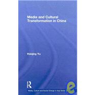 Media and Cultural Transformation in China