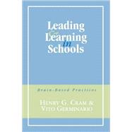 Leading and Learning in Schools Brain-Based Practices