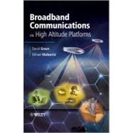 Broadband Communications Via High-altitude Platforms