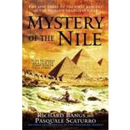 Mystery of the Nile The Epic Story of the First Descent of the World's Deadliest River