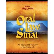 The Oral Law of Sinai: An Illustrated History of the Mishnah