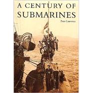 A Century of Submarines