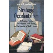 Strategic Occidentalism