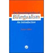 The Neurolinguistics of Bilingualism: An Introduction