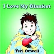 I Love My Blanket