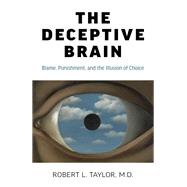 The Deceptive Brain