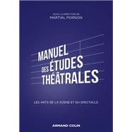 Manuel des études théâtrales