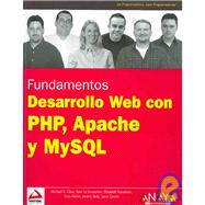 Desarrollo Web con PHP, Apache y MySQL/ Beginning  PHP, Apache and MySQL Web Development