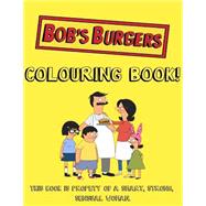 Bob's Burgers Colouring Book