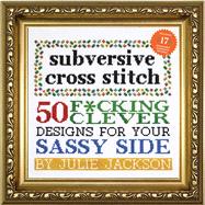 Subversive Cross Stitch,9781576877555