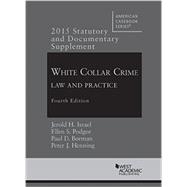 Statutory and Documentary Supplement to White Collar Crime