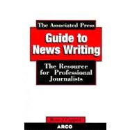 Arco the Associated Press Guide to Newswriting