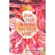 Dark Star Burning, Ash Falls White book cover, ISBN 9780593487556