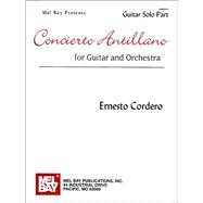 Concierto Antillano - Guitar Solo Part: For Guitar and Orchestra