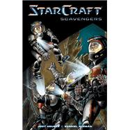 StarCraft: Scavengers (Starcraft Volume 1)