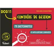 DCG 11 - Contrôle de gestion - Réviser autrement et surmonter les difficultés de l'épreuve